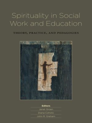 cover image of Spirituality in Social Work and Education